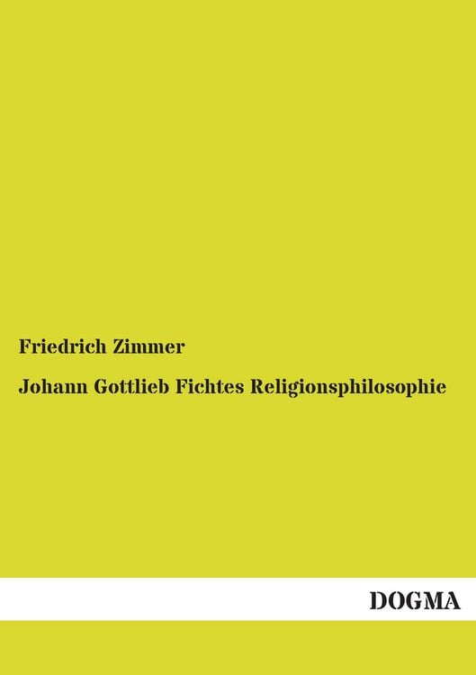 Produktbild: Johann Gottlieb Fichtes Religionsphilosophie