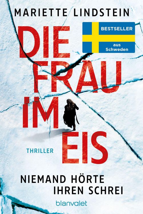 Produktbild: Die Frau im Eis - Niemand h&ouml;rte ihren Schrei