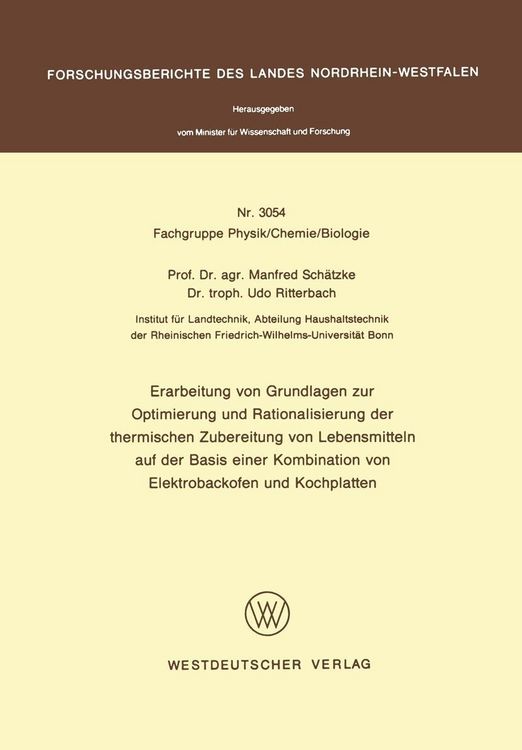 Produktbild: Erarbeitung von Grundlagen zur Optimierung und Rationalisierung der thermischen Zubereitung von Lebensmitteln auf der Basis einer Kombination von Elek