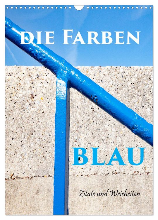 Produktbild: Die Farben blau (Wandkalender 2026 DIN A3 hoch), CALVENDO Monatskalender