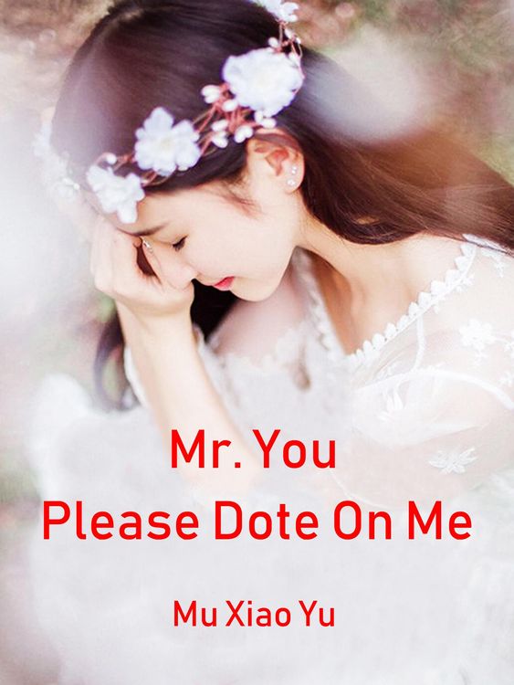Produktbild: Mr. You, Please Dote On Me