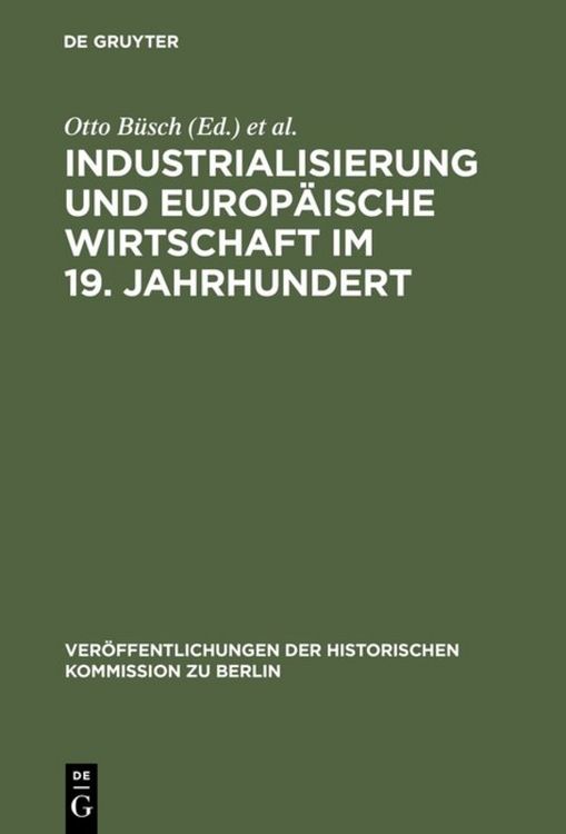 Produktbild: Industrialisierung und Europ&auml;ische Wirtschaft im 19. Jahrhundert