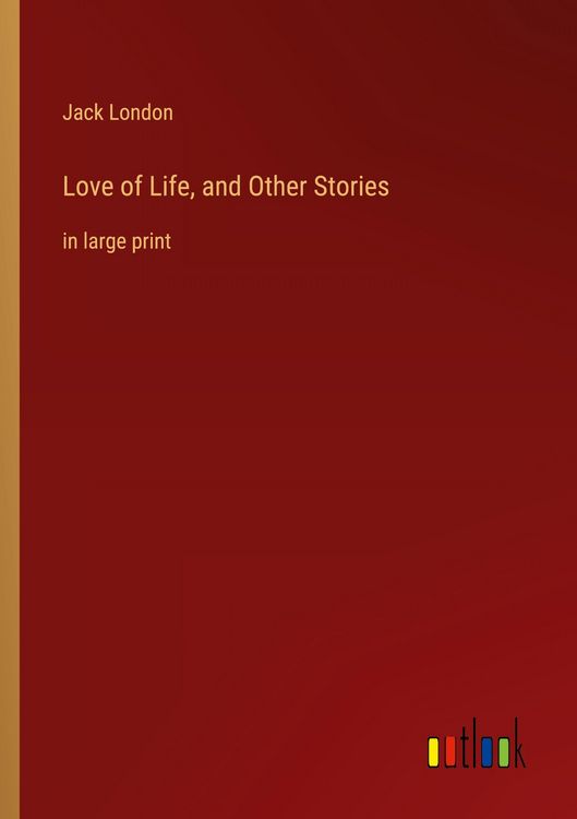 Produktbild: Love of Life, and Other Stories