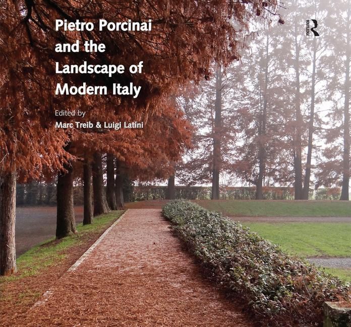 Produktbild: Treib, M: Pietro Porcinai and the Landscape of Modern Italy