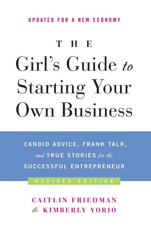 Produktbild: The Girl's Guide to Starting Your Own Business