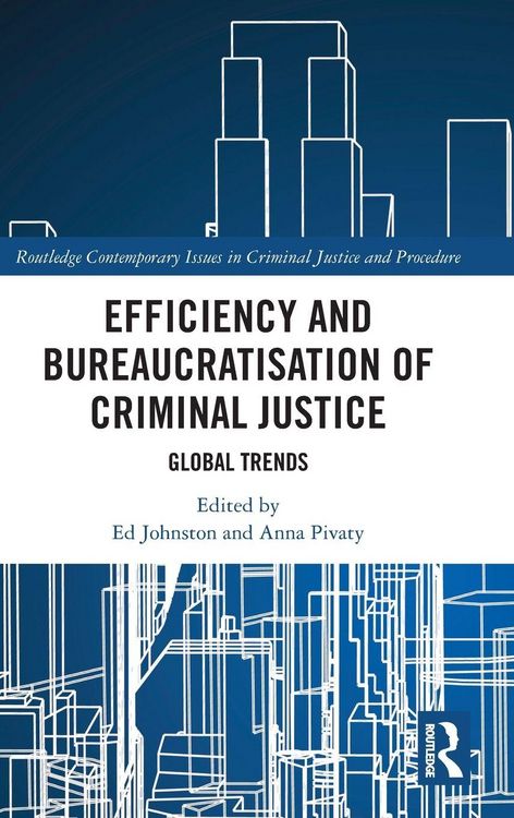 Produktbild: Efficiency and Bureaucratisation of Criminal Justice