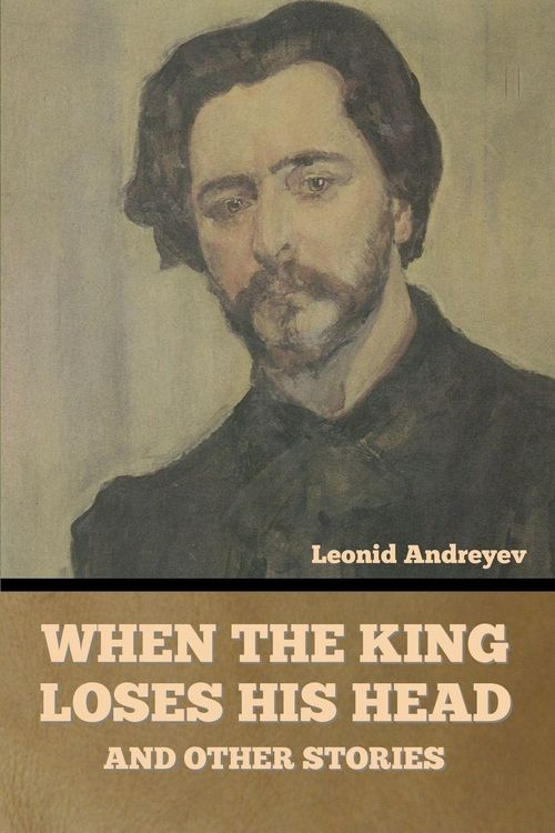 Produktbild: When the King Loses His Head, and Other Stories