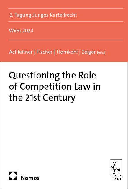Produktbild: Questioning the Role of Competition Law in the 21st Century