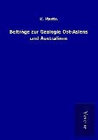 Produktbild: Beitr&auml;ge zur Geologie Ost-Asiens und Australiens