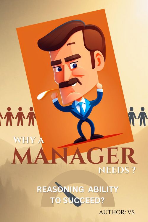 Produktbild: Why A Manager Needs ? Reasoning Ability to Succeed?