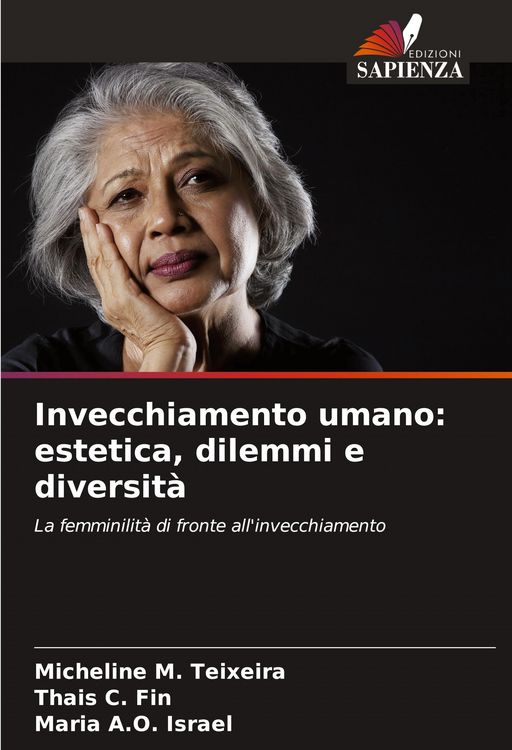 Produktbild: Invecchiamento umano: estetica, dilemmi e diversit&agrave;