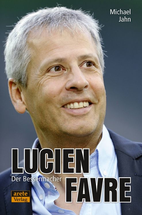 Produktbild: Lucien Favre: Der Bessermacher