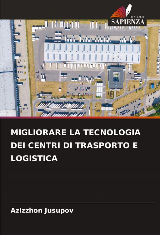 Produktbild: Migliorare La Tecnologia Dei Centri Di Trasporto E Logistica