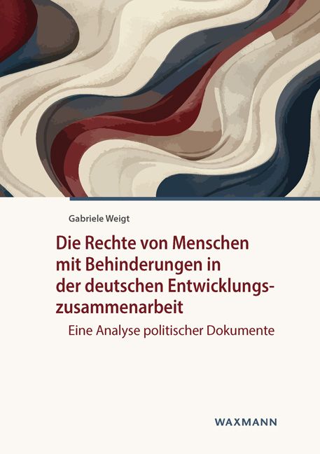 Produktbild: Die Rechte von Menschen mit Behinderungen in der deutschen Entwicklungszusammenarbeit