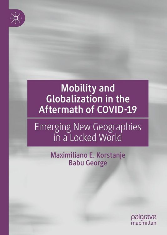 Produktbild: Mobility and Globalization in the Aftermath of COVID-19