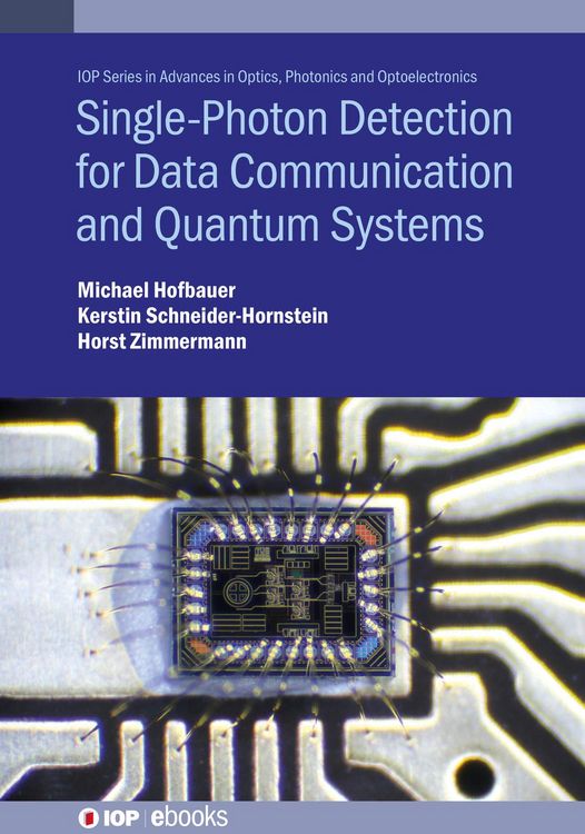 Produktbild: Single-Photon Detection for Data Communication and Quantum Systems
