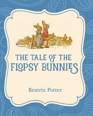 Produktbild: The Tale of the Flopsy Bunnies