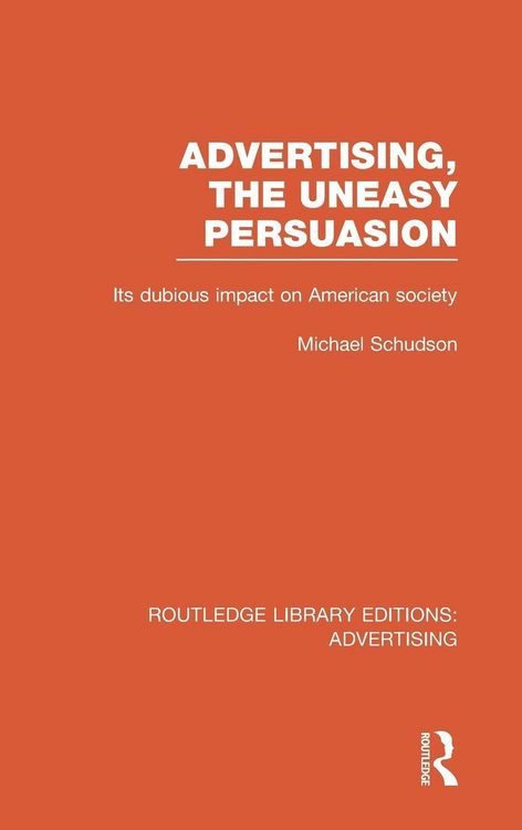 Produktbild: Advertising, The Uneasy Persuasion