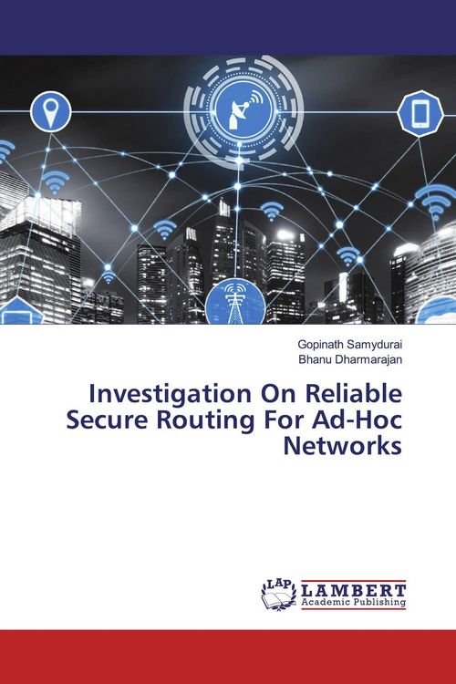 Produktbild: Investigation On Reliable Secure Routing For Ad-Hoc Networks
