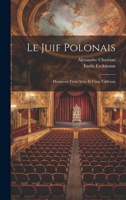 Produktbild: Le juif polonais; drame en trois actes et cinq tableaux