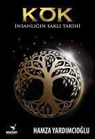 Produktbild: K&ouml;k - Insanligin Sakli Tarihi