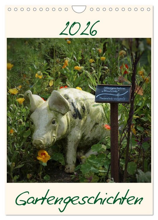 Produktbild: Gartengeschichten (Wandkalender 2026 DIN A4 hoch), CALVENDO Monatskalender