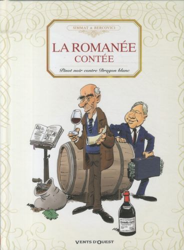 Produktbild: La Roman&eacute;e cont&eacute;e : pinot noir contre dragon blanc