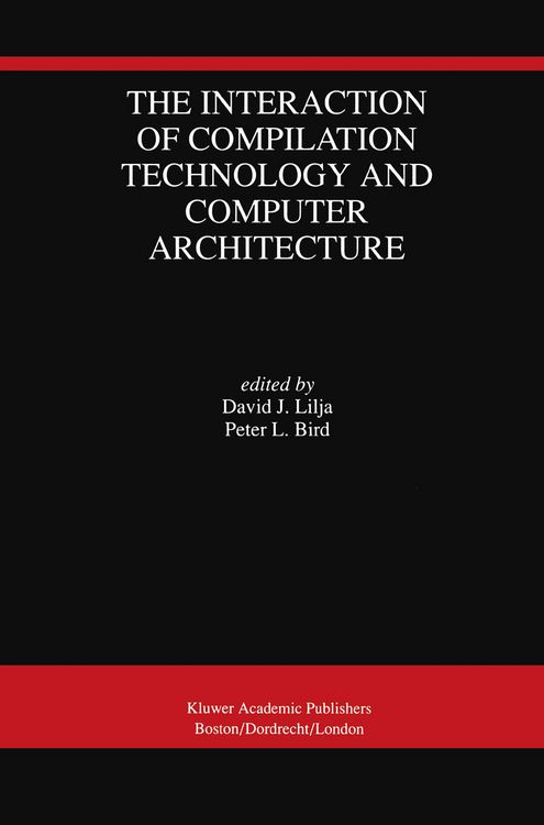 Produktbild: The Interaction of Compilation Technology and Computer Architecture