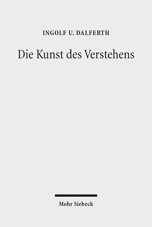 Produktbild: Dalferth, I: Kunst des Verstehens