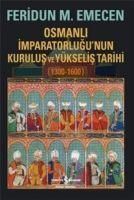 Produktbild: Osmanli Imparatorlugunun Kurulus ve Y&uuml;kselis Tarihi 1300 - 1600