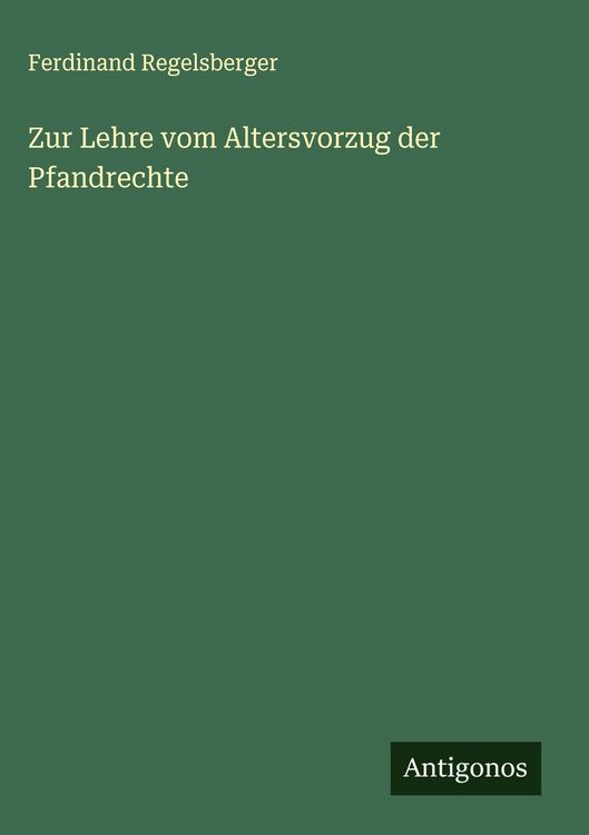 Produktbild: Zur Lehre vom Altersvorzug der Pfandrechte