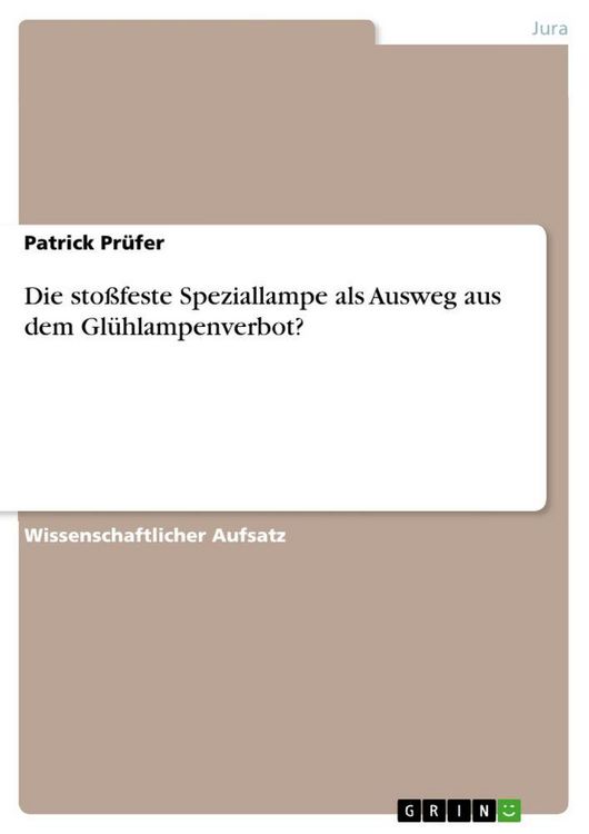 Produktbild: Die sto&szlig;feste Speziallampe als Ausweg aus dem Gl&uuml;hlampenverbot?