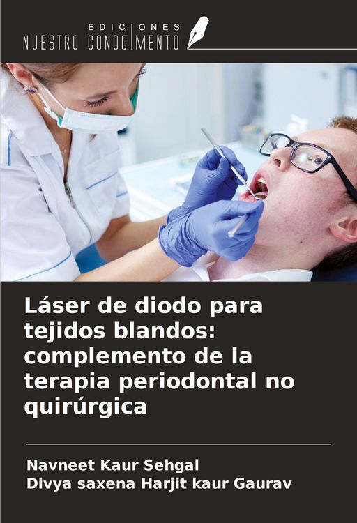 Produktbild: L&aacute;ser de diodo para tejidos blandos: complemento de la terapia periodontal no quir&uacute;rgica