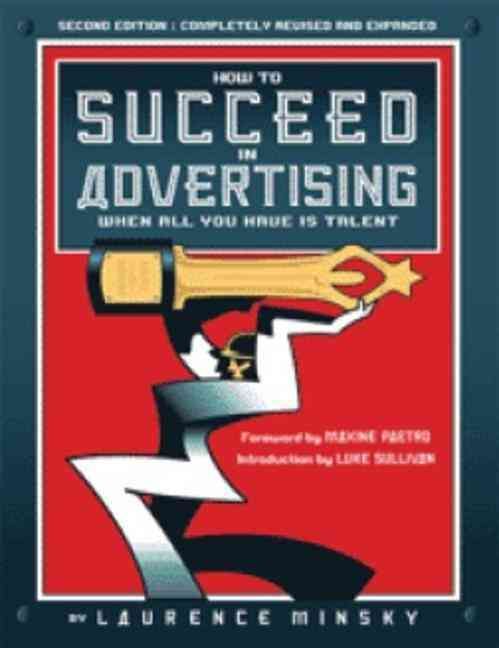 Produktbild: How to Succeed in Advertising When All You Have is Talent