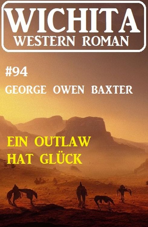 Produktbild: Ein Outlaw hat Gl&uuml;ck: Wichita Western Roman 94