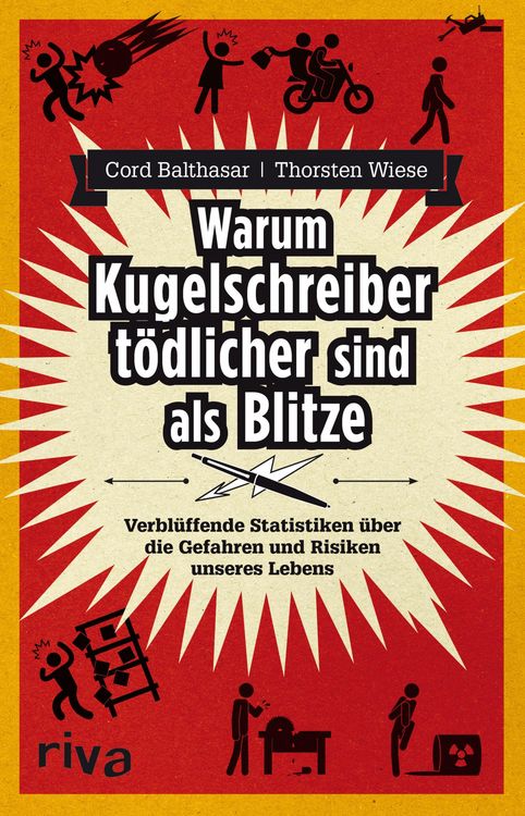 Produktbild: Warum Kugelschreiber t&ouml;dlicher sind als Blitze
