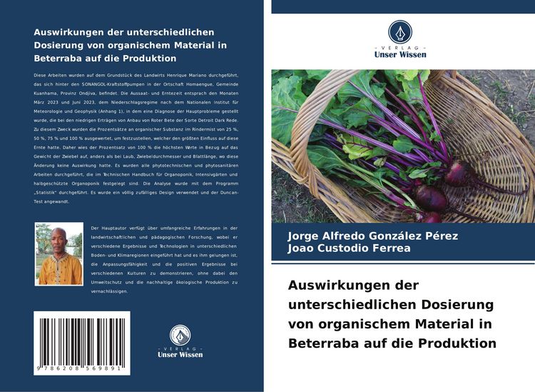 Produktbild: Auswirkungen der unterschiedlichen Dosierung von organischem Material in Beterraba auf die Produktion