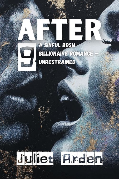 Produktbild: After 9: A Sinful BDSM Billionaire Romance - Unrestrained