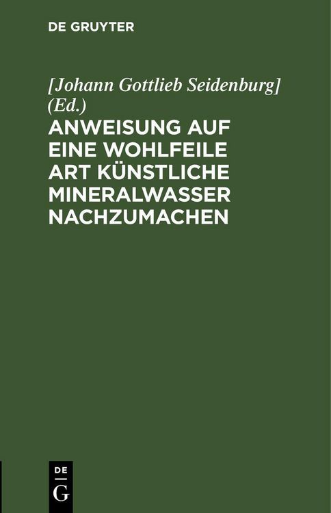 Produktbild: Anweisung auf eine wohlfeile Art k&uuml;nstliche Mineralwasser nachzumachen