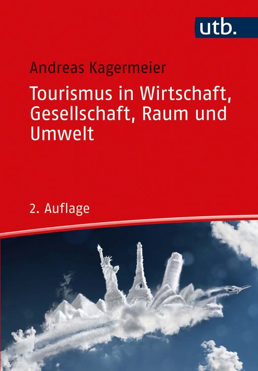Produktbild: Tourismus in Wirtschaft, Gesellschaft, Raum und Umwelt