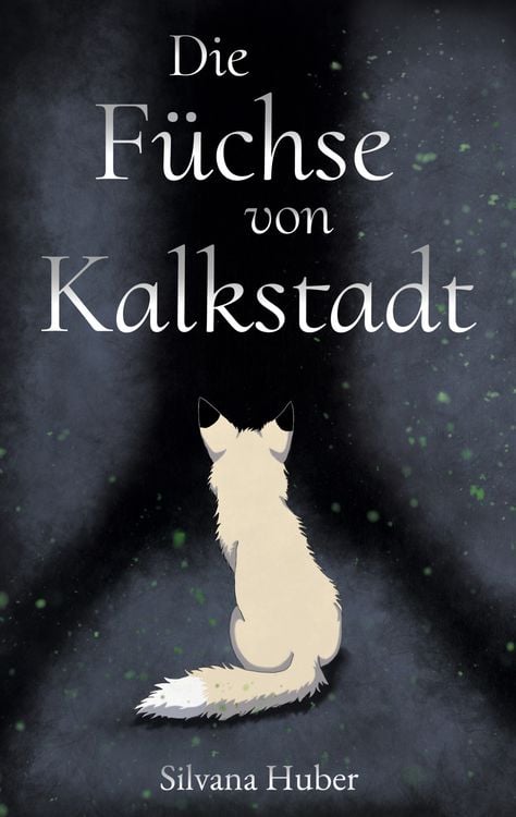 Produktbild: Die F&uuml;chse von Kalkstadt
