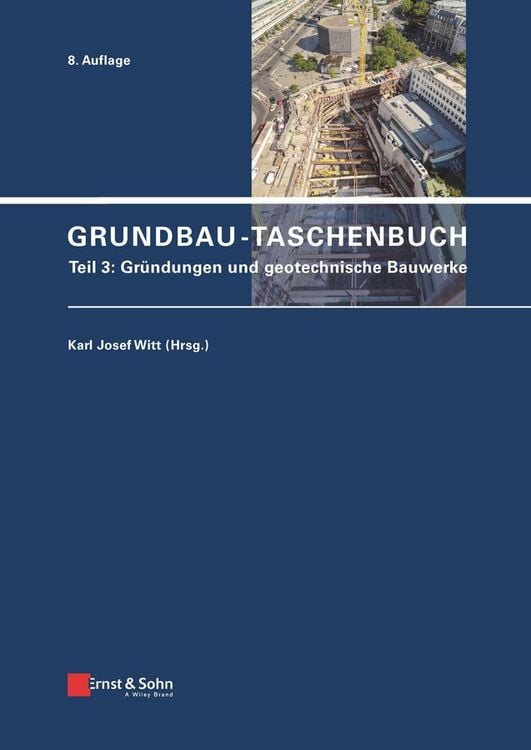 Produktbild: Grundbau-Taschenbuch: Teile 1-3 / Grundbau-Taschenbuch