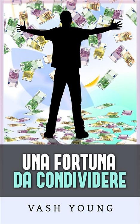 Produktbild: Una Fortuna da condividere (Tradotto)