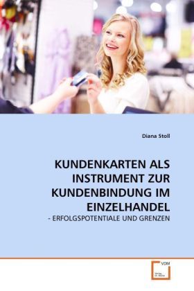 Produktbild: Stoll, D: Kundenkarten als Instrument Zur Kundenbindung im E