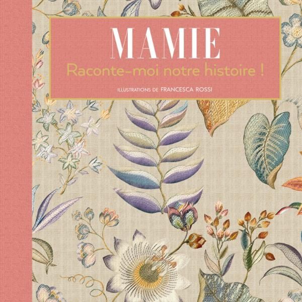 Produktbild: Mamie, raconte-moi notre histoire !