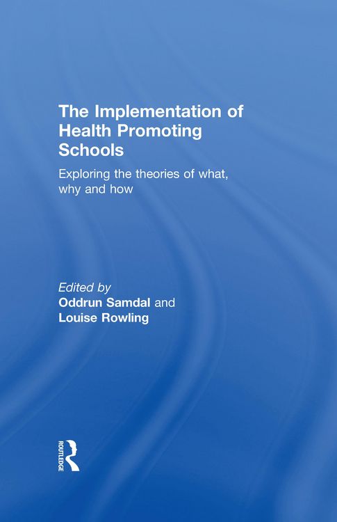 Produktbild: The Implementation of Health Promoting Schools