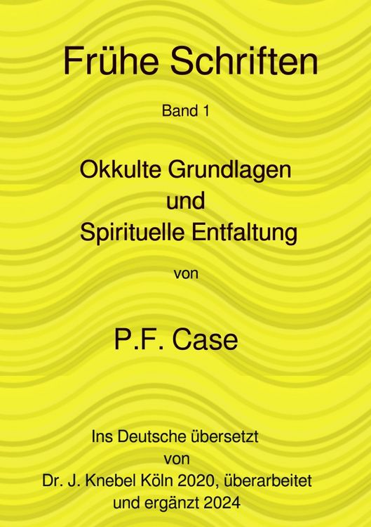 Produktbild: Fr&uuml;he Schriften / Okkulte Grundlagen