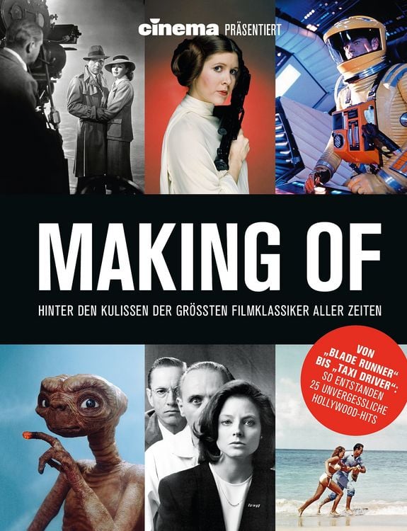 Produktbild: Cinema pr&auml;sentiert: Making Of - Hinter den Kulissen der gr&ouml;&szlig;ten Filmklassiker aller Zeiten