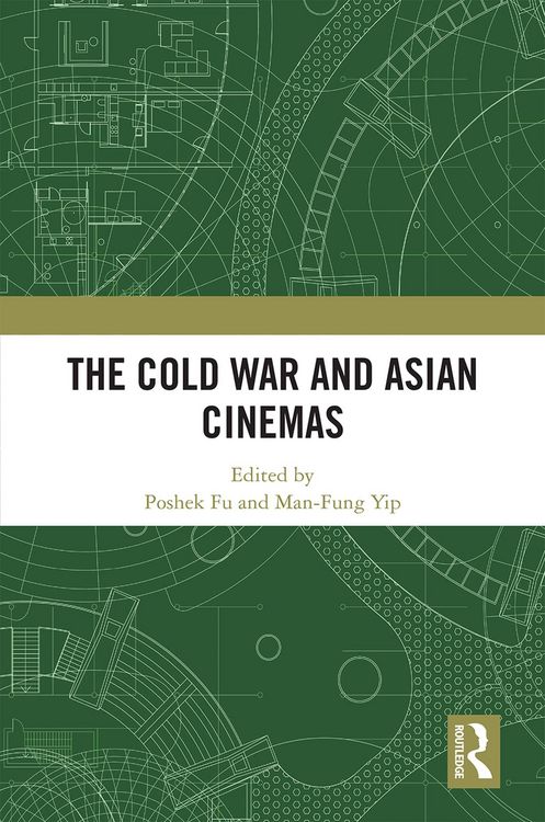 Produktbild: The Cold War and Asian Cinemas