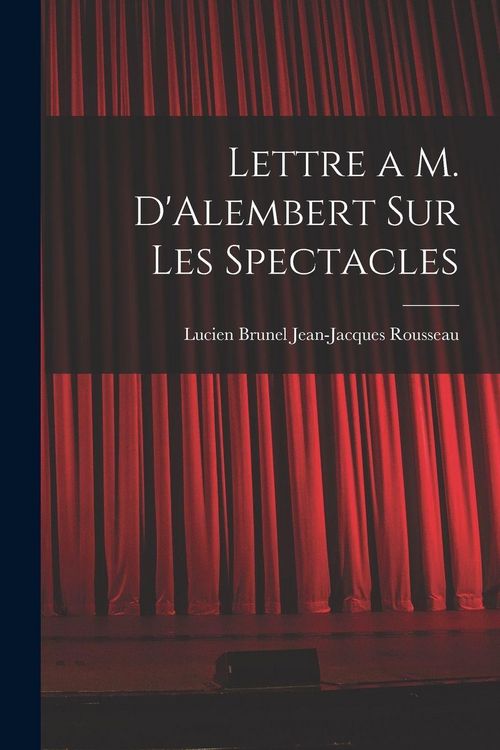 Produktbild: Lettre a M. D'Alembert sur les Spectacles